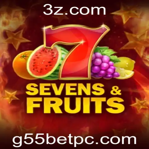 SevensFruits: Descubra o Empolgante Mundo do Jogo com g55bet